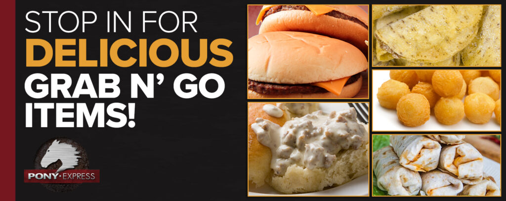 Stop in for delicious grab n' go items!